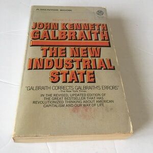 The New Industrial State Book by John Kenneth Galbraith